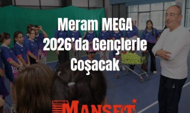 Meram MEGA’sı 2026’da da Coşturacak