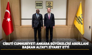 Cibuti Cumhuriyeti Ankara Büyükelçisi Abdillahi’den Başkan Altay’a Nezaket Ziyareti