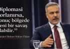 HAKAN FİDAN’dan FİNANCİAL TİMES’a KRİTİK UYARI: “Nükleer Müzakereler Genişletilirse Yeni Bir Savaş Kapıda”