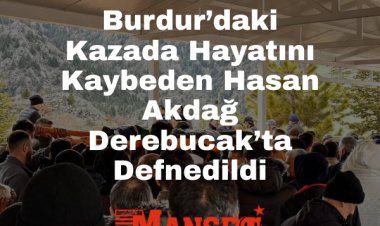 Burdur’daki Feci Kazada Hayatını Kaybeden Konyalı Genç Toprağa Verildi