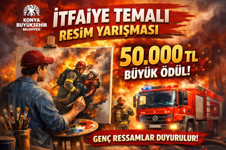 Konya’da Genç Ressamlara 50 Bin TL Ödüllü İtfaiye Temalı Resim Yarışması!