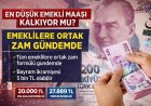 En Düşük Emekli Maaşı Kalkıyor mu? Tüm Emeklilere Ortak Zam Masada!