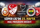 TFF’den Süper Lig 23. Hafta İçin Saat Değişikliği!