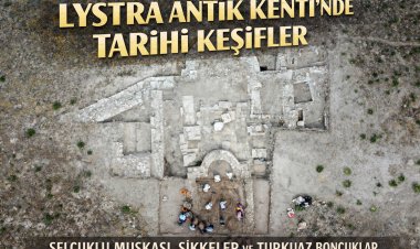 Lystra Antik Kenti’nin Tarihi Zenginliği Gün Yüzüne Çıkıyor!