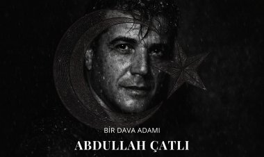 Bir Dava Adamı: Abdullah Çatlı